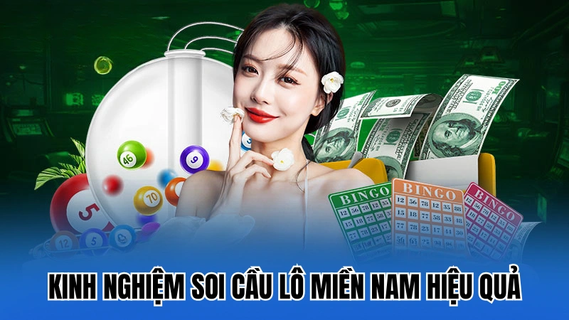 Kinh nghiệm soi cầu lô miền Nam hiệu quả